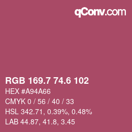 カラーコード: RGB 169.7 74.6 102 | qconv.com