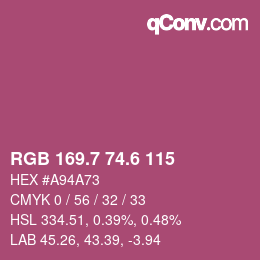 カラーコード: RGB 169.7 74.6 115 | qconv.com