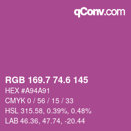カラーコード: RGB 169.7 74.6 145 | qconv.com