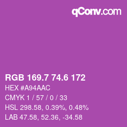 カラーコード: RGB 169.7 74.6 172 | qconv.com