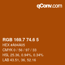 カラーコード: RGB 169.7 74.6 5 | qconv.com