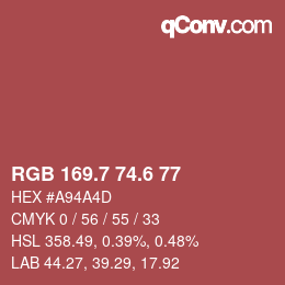 カラーコード: RGB 169.7 74.6 77 | qconv.com