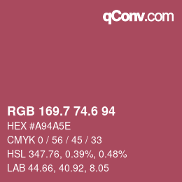 カラーコード: RGB 169.7 74.6 94 | qconv.com