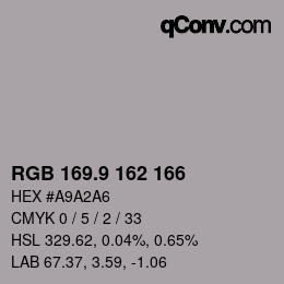 カラーコード: RGB 169.9 162 166 | qconv.com