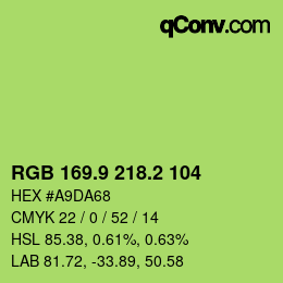 カラーコード: RGB 169.9 218.2 104 | qconv.com
