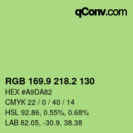 カラーコード: RGB 169.9 218.2 130 | qconv.com