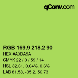 カラーコード: RGB 169.9 218.2 90 | qconv.com