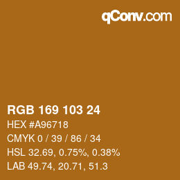 カラーコード: RGB 169 103 24 | qconv.com