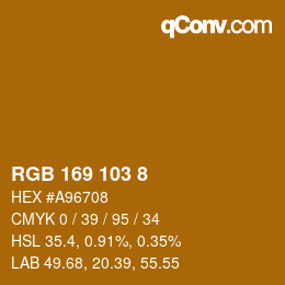 カラーコード: RGB 169 103 8 | qconv.com