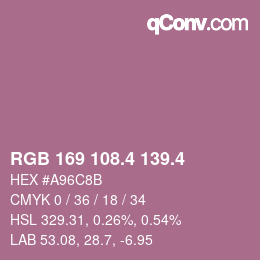 カラーコード: RGB 169 108.4 139.4 | qconv.com