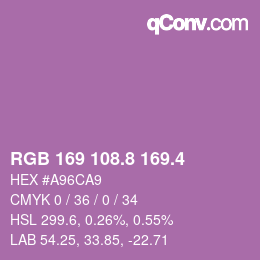 カラーコード: RGB 169 108.8 169.4 | qconv.com