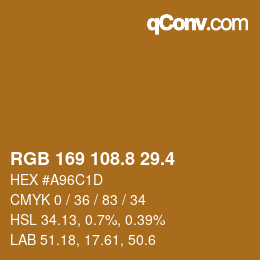 カラーコード: RGB 169 108.8 29.4 | qconv.com