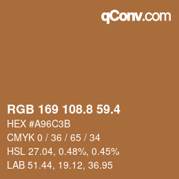 カラーコード: RGB 169 108.8 59.4 | qconv.com