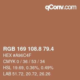 カラーコード: RGB 169 108.8 79.4 | qconv.com