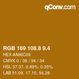 カラーコード: RGB 169 108.8 9.4 | qconv.com