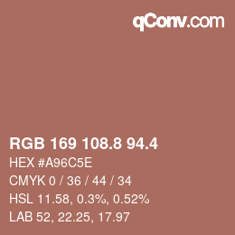 カラーコード: RGB 169 108.8 94.4 | qconv.com