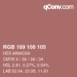 カラーコード: RGB 169 108 105 | qconv.com
