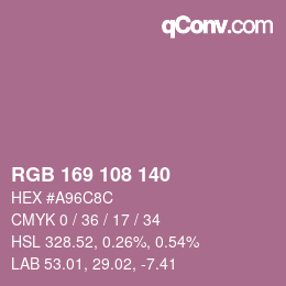 カラーコード: RGB 169 108 140 | qconv.com