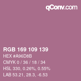 颜色代码: RGB 169 109 139 | qconv.com