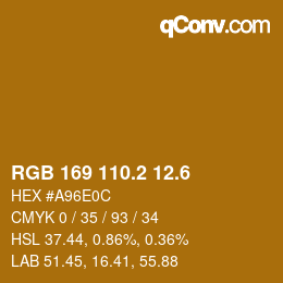 カラーコード: RGB 169 110.2 12.6 | qconv.com