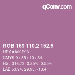 カラーコード: RGB 169 110.2 152.6 | qconv.com