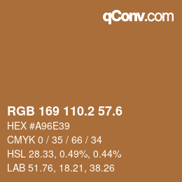 カラーコード: RGB 169 110.2 57.6 | qconv.com