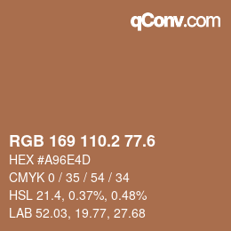 カラーコード: RGB 169 110.2 77.6 | qconv.com