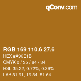 カラーコード: RGB 169 110.6 27.6 | qconv.com