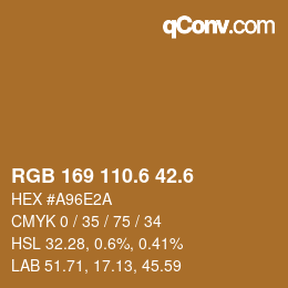 カラーコード: RGB 169 110.6 42.6 | qconv.com