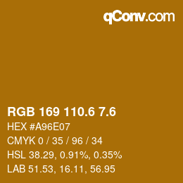 カラーコード: RGB 169 110.6 7.6 | qconv.com
