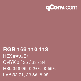 Farbcode: RGB 169 110 113 | qconv.com