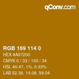 Color code: RGB 169 114 0 | qconv.com