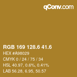 カラーコード: RGB 169 128.6 41.6 | qconv.com