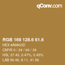 カラーコード: RGB 169 128.6 61.6 | qconv.com