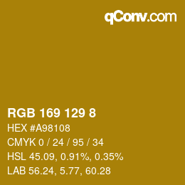 カラーコード: RGB 169 129 8 | qconv.com