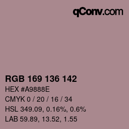 Color code: RGB 169 136 142 | qconv.com