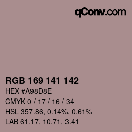 Color code: RGB 169 141 142 | qconv.com