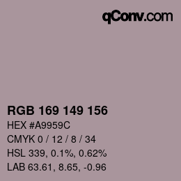 カラーコード: RGB 169 149 156 | qconv.com