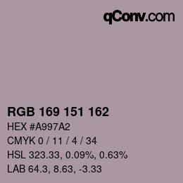 Color code: RGB 169 151 162 | qconv.com
