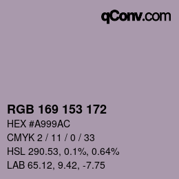 Color code: RGB 169 153 172 | qconv.com
