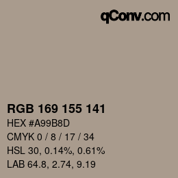 Color code: RGB 169 155 141 | qconv.com