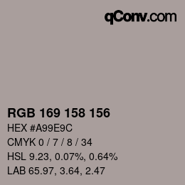 カラーコード: RGB 169 158 156 | qconv.com