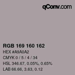 Color code: RGB 169 160 162 | qconv.com