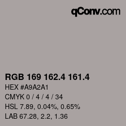 カラーコード: RGB 169 162.4 161.4 | qconv.com