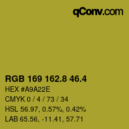 カラーコード: RGB 169 162.8 46.4 | qconv.com