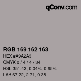 Color code: RGB 169 162 163 | qconv.com