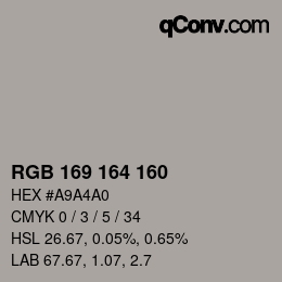 Color code: RGB 169 164 160 | qconv.com