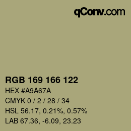 カラーコード: RGB 169 166 122 | qconv.com