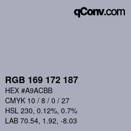 Color code: RGB 169 172 187 | qconv.com