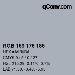 カラーコード: RGB 169 176 186 | qconv.com